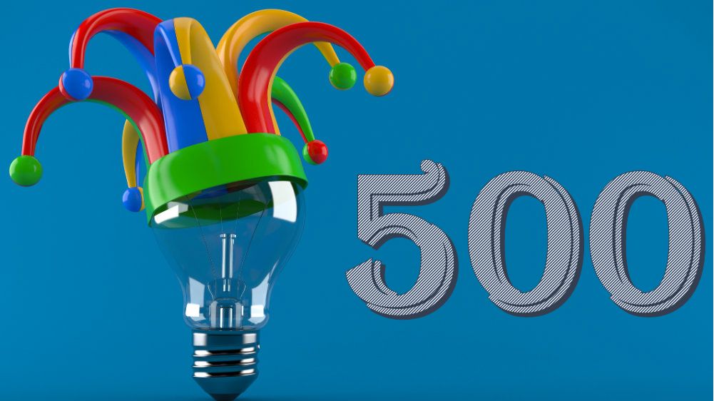 500 Foolish ideas