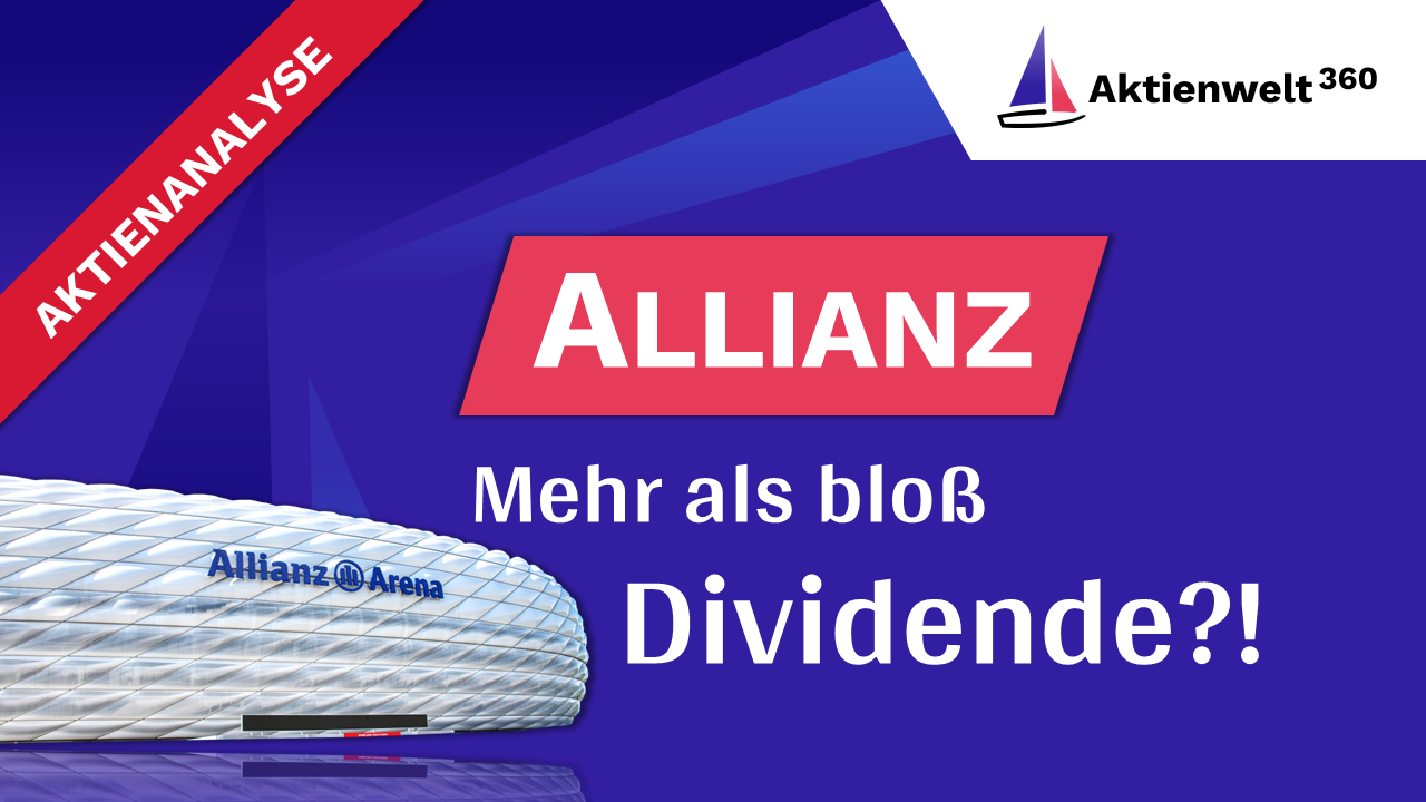 Video Mehr als nur fette Dividende! Die AllianzAktie nach dem