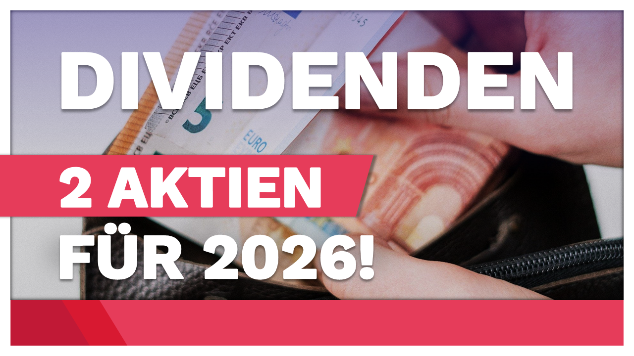 AW360 Thumbnail Dividenden - 2 Aktien für 2026
